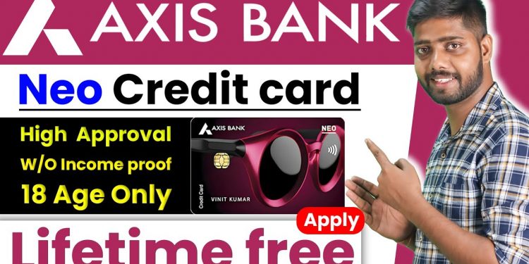 Axis bank neo credit card || axis bank neo credit card apply || Lifetime free instant Approval