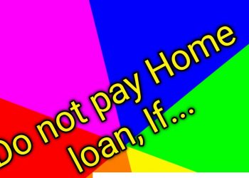 Do not pay HOME Loans if.. #homeloan #housingloan #loan #banks #trending