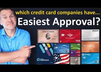 Which credit card companies have the EASIEST APPROVAL in 2023 (and which are not so easy)?