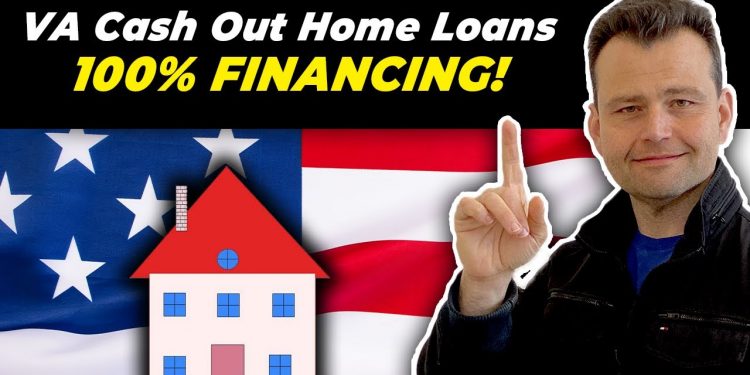 100% Financing VA Cash Out Home Loans