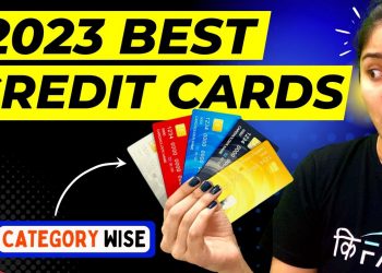 Best Credit Cards 2023 || Best Credit Cards in India – Category Wise