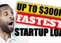How to get a startup business loan with no money | Get A Startup Business Loan up to $300K