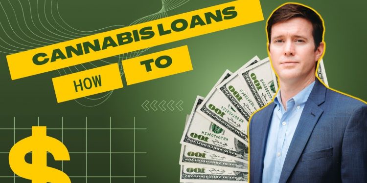 How to get a loan for a cannabis company | Underwriting a Cannabis Business Loan