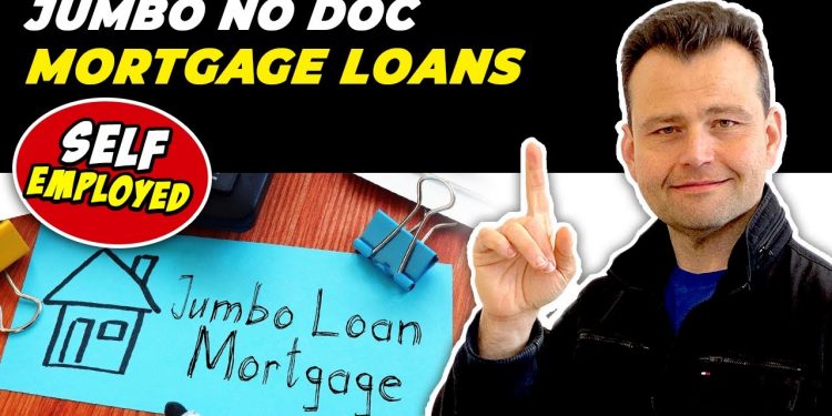 Jumbo Self Employed No Doc Mortgage Loans