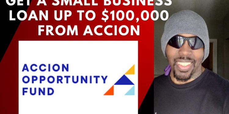 How to Get a Small Business Loan Up to $100,000 from Accion | Accion Opportunity Fund