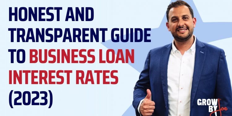 Honest and Transparent Guide to Business Loan Interest Rates (2023)