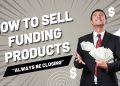 How To Be A Business Loan Broker     How To Sell Funding Products