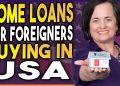 Home Loans for Foreigners Buying In USA [Loans For Foreign Buyers]