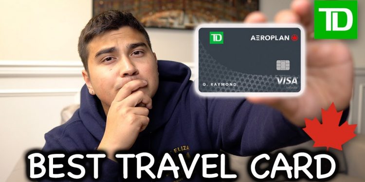 The BEST TD Travel Credit Card – TD Aeroplan Infinite Visa  (I WAS WRONG)