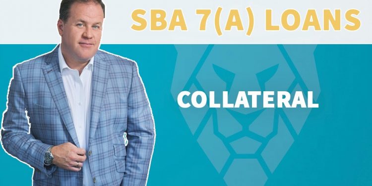 Collateral For SBA 7a Business Loan – What's Required?