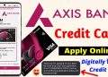 Axis Bank Credit Card Apply Online – How To Apply Axis Bank Credit Card