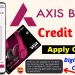 Axis Bank Credit Card Apply Online – How To Apply Axis Bank Credit Card