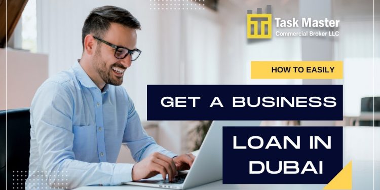 How To Easily Get A Business Loan In Dubai | TaskmasterGulf