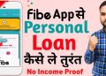 Fibe personal loan | Fibe App Se loan kaise le | Fibe instant loan app