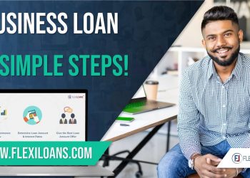 Get Business loan in 4 Steps | How to get business loan in India | Expand your business | FlexiLoans