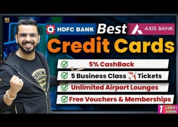 Best Credit Cards in India by HDFC & Axis Bank | Comparison Video