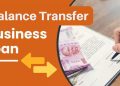Balance Transfer of Business Loan in Details