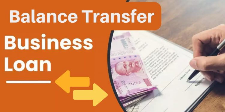 Balance Transfer of Business Loan in Details