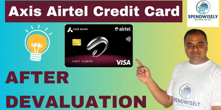 Best Credit Card for Utility Bills? | Airtel Axis Bank Credit Card Benefits after Devaluation