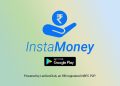 InstaMoney Instant Personal Loan App | Your Friend In Any Emergency | 100% Digital Process |