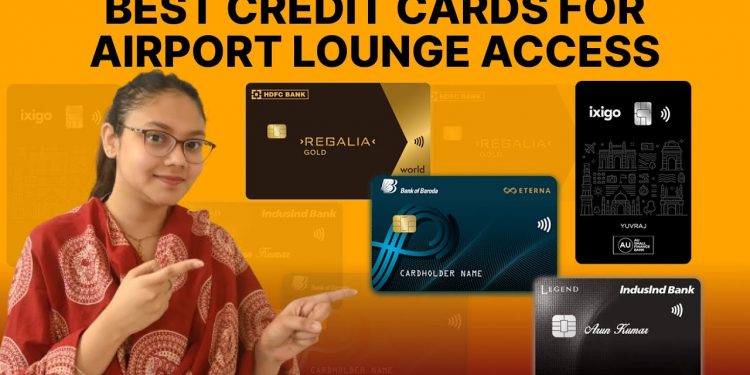 Best Credit Cards for Airport lounges in India in 2024