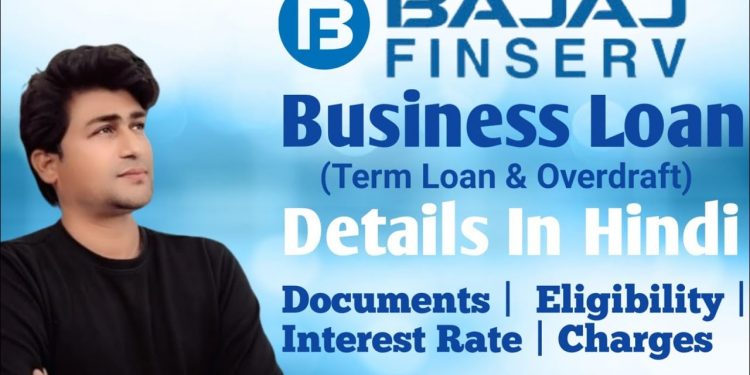 Bajaj Finance Business Loan | Documents,Eligibility,Interest Rate, Charges 2023 | Details In Hindi