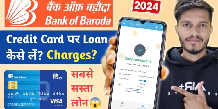 Bank Of Baroda Loan On Credit Card | Bank Of Baroda Instant Personal Loan