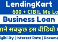 Updated Lendingkart Business Loan, Eligibilty, Documents, Interest rate, Charges | Lendingkart Loan