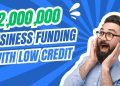 GET $2M BUSINESS LOAN with LOW CREDIT!