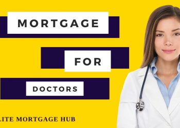 Mortgage for Doctors: The Ultimate Guide to Home Loans For Medical Professionals