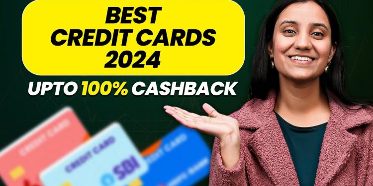 Best Credit Cards of 2024 to Earn More Cashback & Benefits | Free Credit Card 2024 in India |Finance