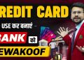 Credit Card *SECRETS* Revealed – Use for FREE  | Best Credit Cards For 2023 – 2024