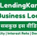 Lendingkart business Loan, Eligibilty, Documents, Interest rate, Charges | Lendingkart Loan Apply