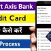 Flipkart Axis Bank credit card kaise apply karte hai / how to apply Flipkart Axis Bank credit card