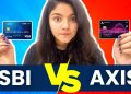 SBI Credit Card vs Axis Bank Credit Card || Best Credit Card?