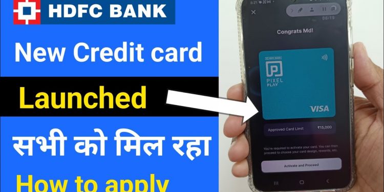 pixel play || Hdfc bank new credit card launched || how to apply Hdfc bank Pixel play credit card