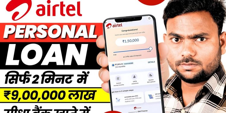 Loan App Fast Approval -Airtel Personal Loan upto Rs 9,00,000 | Without Income Proof