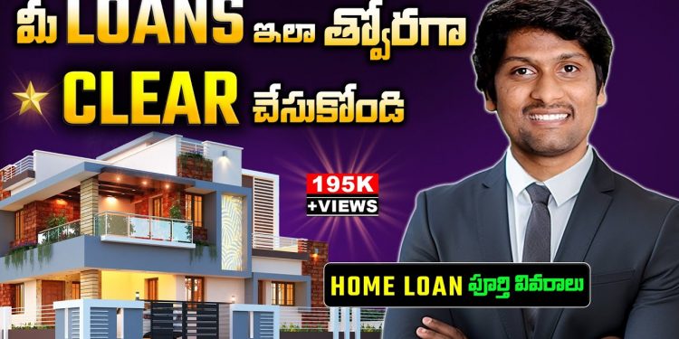 How to clear Loans Quickly | Save 30 Lakhs on Your Home Loan,