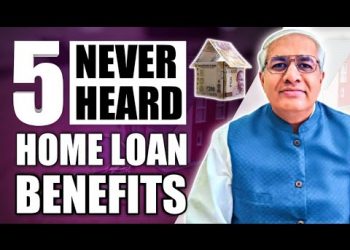 05 Never Heard Home Loan Benefits | Must Watch Video