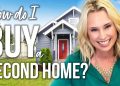 HOW DO I BUY A SECOND HOME? | MORTGAGES FOR SECOND HOMES