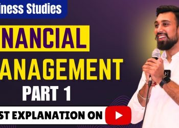 Chapter 9 | Financial Management | Business Studies | Class 12 | Part 1