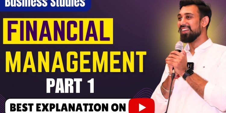 Chapter 9 | Financial Management | Business Studies | Class 12 | Part 1
