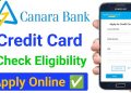 Apply For Canara Bank Credit Card Online | Check Eligibility | apply online canara bank credit card
