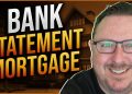Bank Statement Mortgage Loans for Self Employed – Benefits and Tips