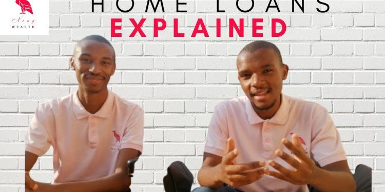 How To Prepare To Get A Home Loan In South Africa… HOME LOAN EXPLAINED