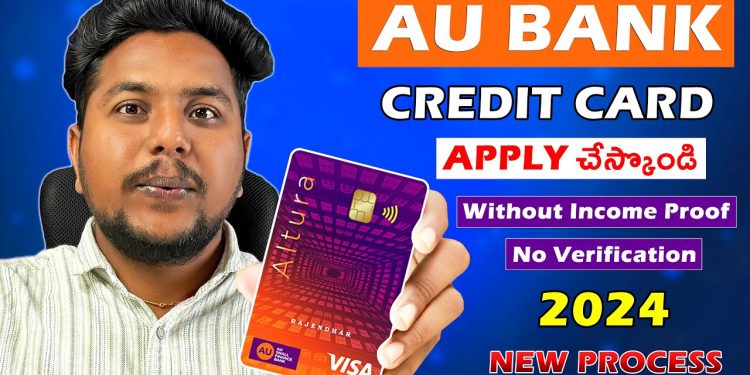 AU Bank Credit Card Apply In Telugu 2024 | No Income Proof Credit Card | Lifetime Free Credit Card