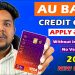 AU Bank Credit Card Apply In Telugu 2024 | No Income Proof Credit Card | Lifetime Free Credit Card