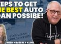 Follow These Steps to get THE BEST Auto Loan Possible with Good or Bad Credit
