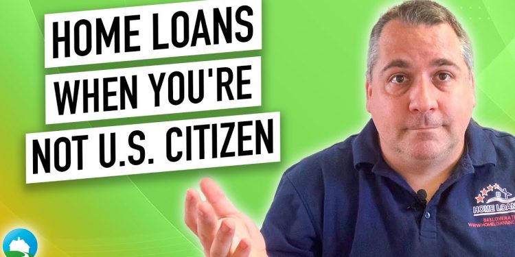 Ready to Buy! Home Loans and Requirements for Non U.S. Citizens Living in America