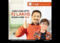 True Balance: Get a Quick Loan up to 2 Lakhs for Medical Emergencies